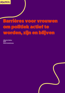 Barrières voor vrouwen om politiek actief te worden, zijn en blijven